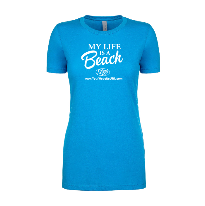 My Life is a BeachWomen’s T-Shirt (Turquoise)